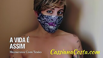 Cassiana Costa'S Horny Moments Captured In A Steamy Video